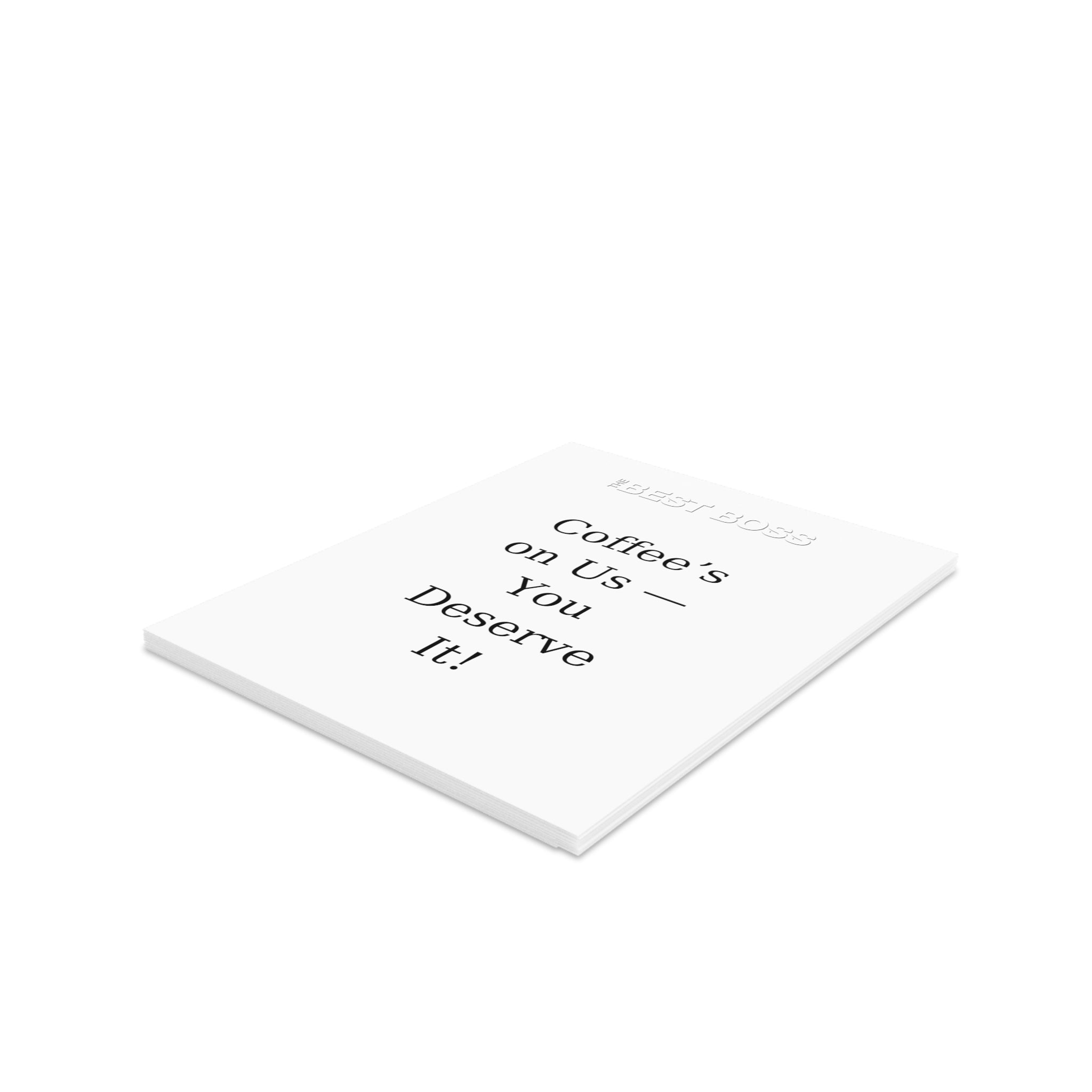 Coffee’s on Us Boss’s Day Greeting Card | Matte Premium Cardstock | Team Appreciation Note