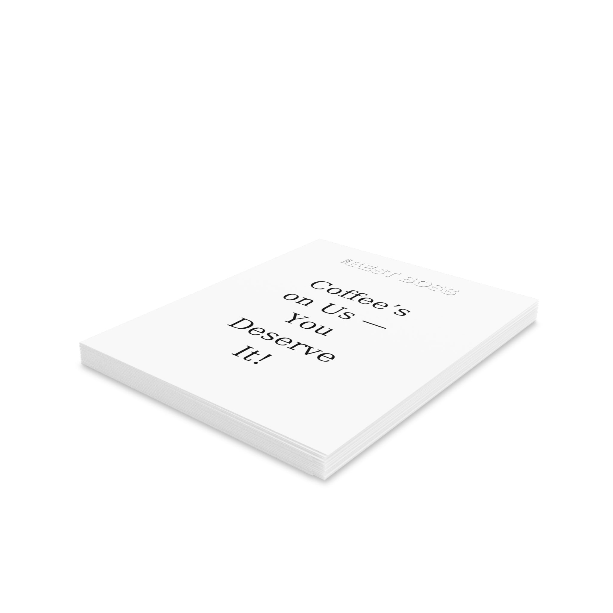 Coffee’s on Us Boss’s Day Greeting Card | Matte Premium Cardstock | Team Appreciation Note